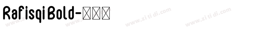 Rafisqi Bold字体转换